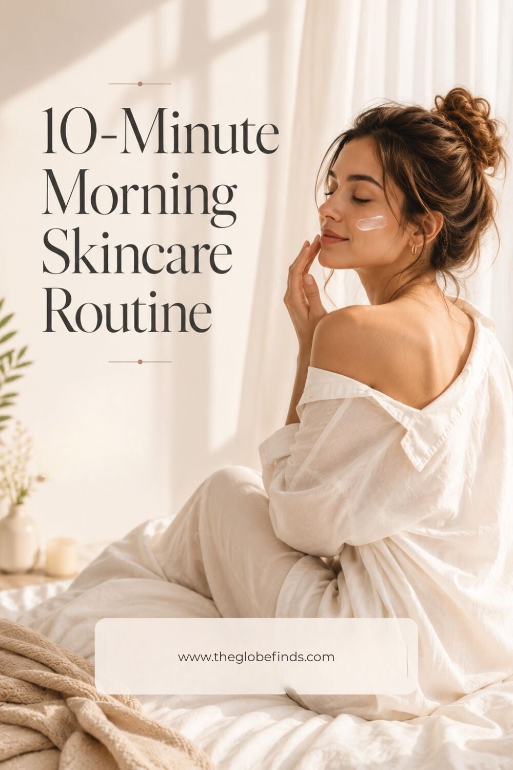 A woman doing minimal morning skincare routine setup for healthy glowing skin.