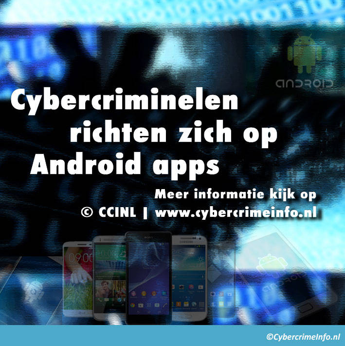 Cybercriminelen richten zich op Android apps
