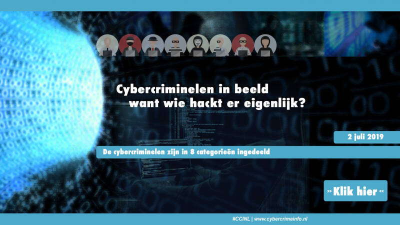 Cybercriminelen in beeld, want wie hackt er eigenlijk?