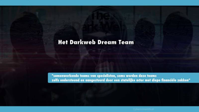 Het Darkweb Dream Team