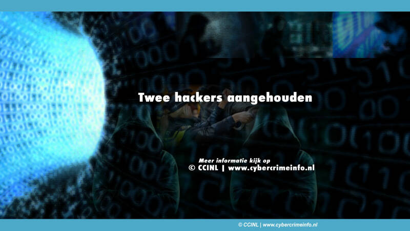 Twee hackers aangehouden