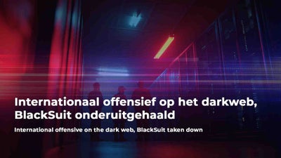 Internationaal offensief op het darkweb, BlackSuit onderuitgehaald