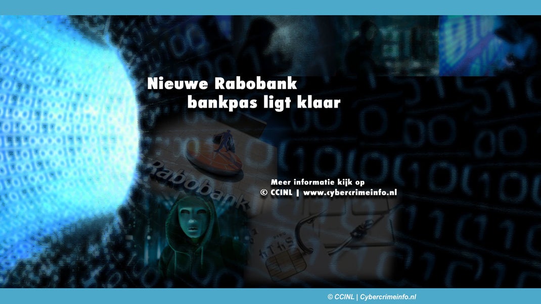 Pinpas Rabobank Nieuwe Rabobank bankpas ligt klaar / Phishing / Cybercrime / Menu ...
