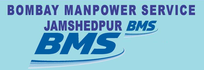 BOMBAY MANPOWER SERVICE, JAMSHEDPUR