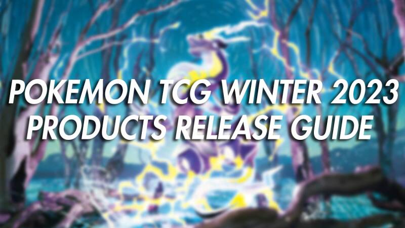 Pokemon TCG Summer 2022 Products Release Guide