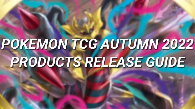 Pokemon TCG Summer 2022 Products Release Guide