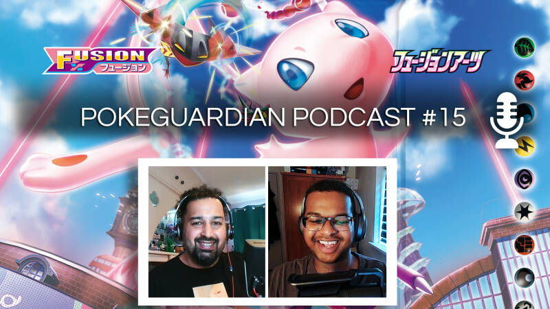 PokeGuardian Podcast #15 - Fusion Arts & Many 25th Anniversary Pikachu Cards Revealed