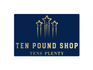 TEN POUND SHOP