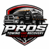 PROS TOWING AND RECOVERY LLC
