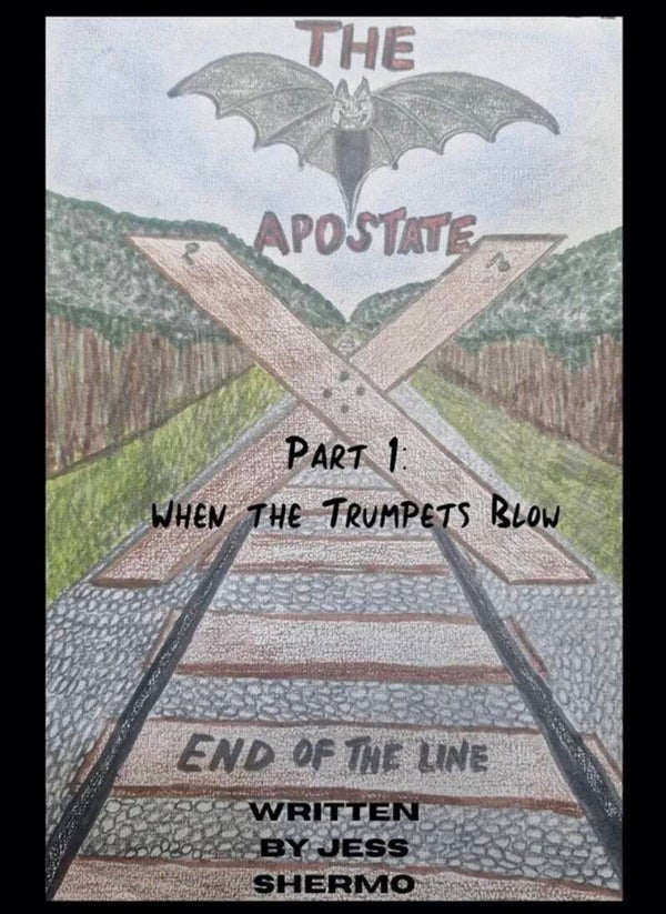 The Apostate X Part 1: When the Trumpets Blow - Signed Author Copy
