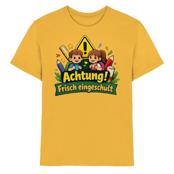 Einschulung Achtung frisch eingeschult