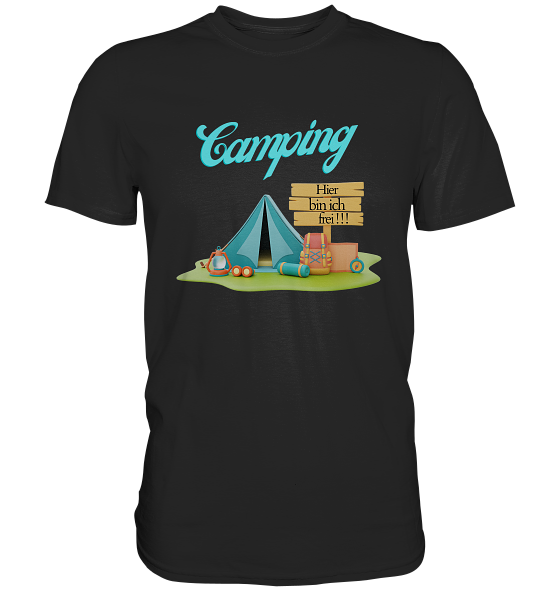 Black Friday Herren T-Shirt Camping hier bin ich frei