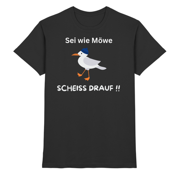 Möwe Spruch T-Shirt