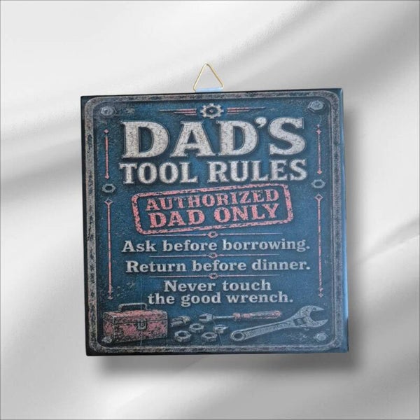 Tegel "Dad's Tool Rules"