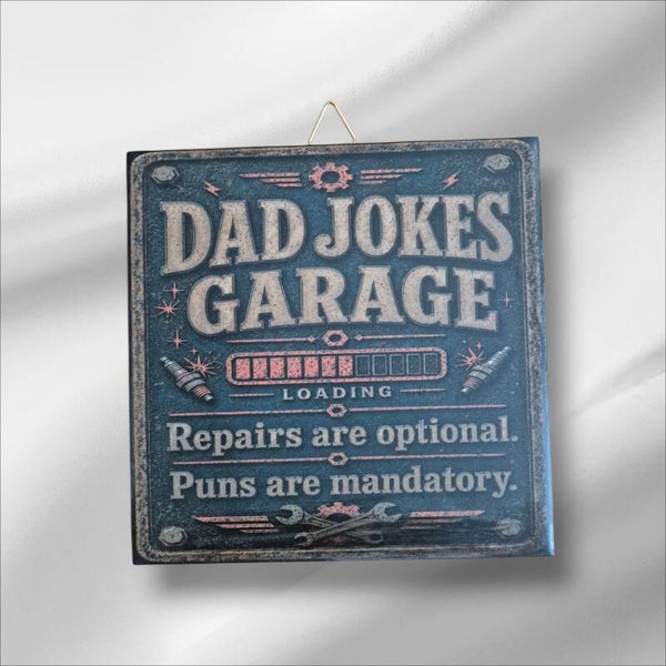 Tegel " Dads Joke garage"