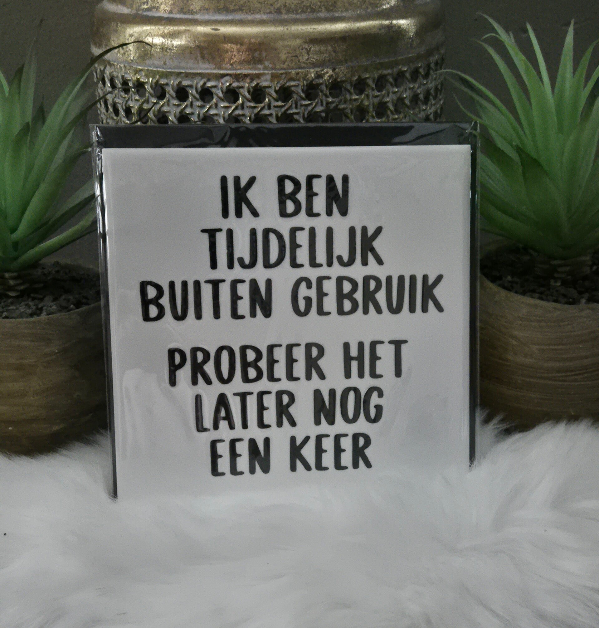 Tekst tegel "Buiten gebruik"