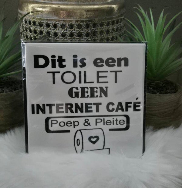 Tegeltje "Geen internet cafe"