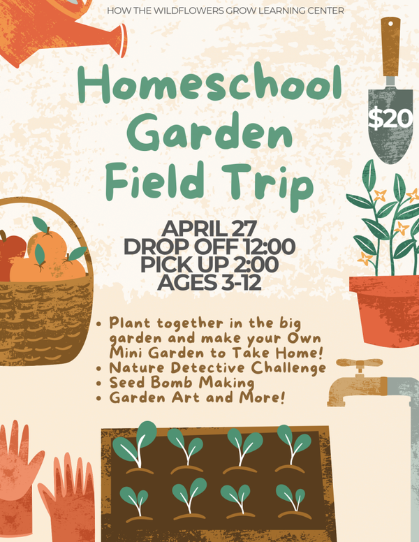 Homeschool Garden Field Trip