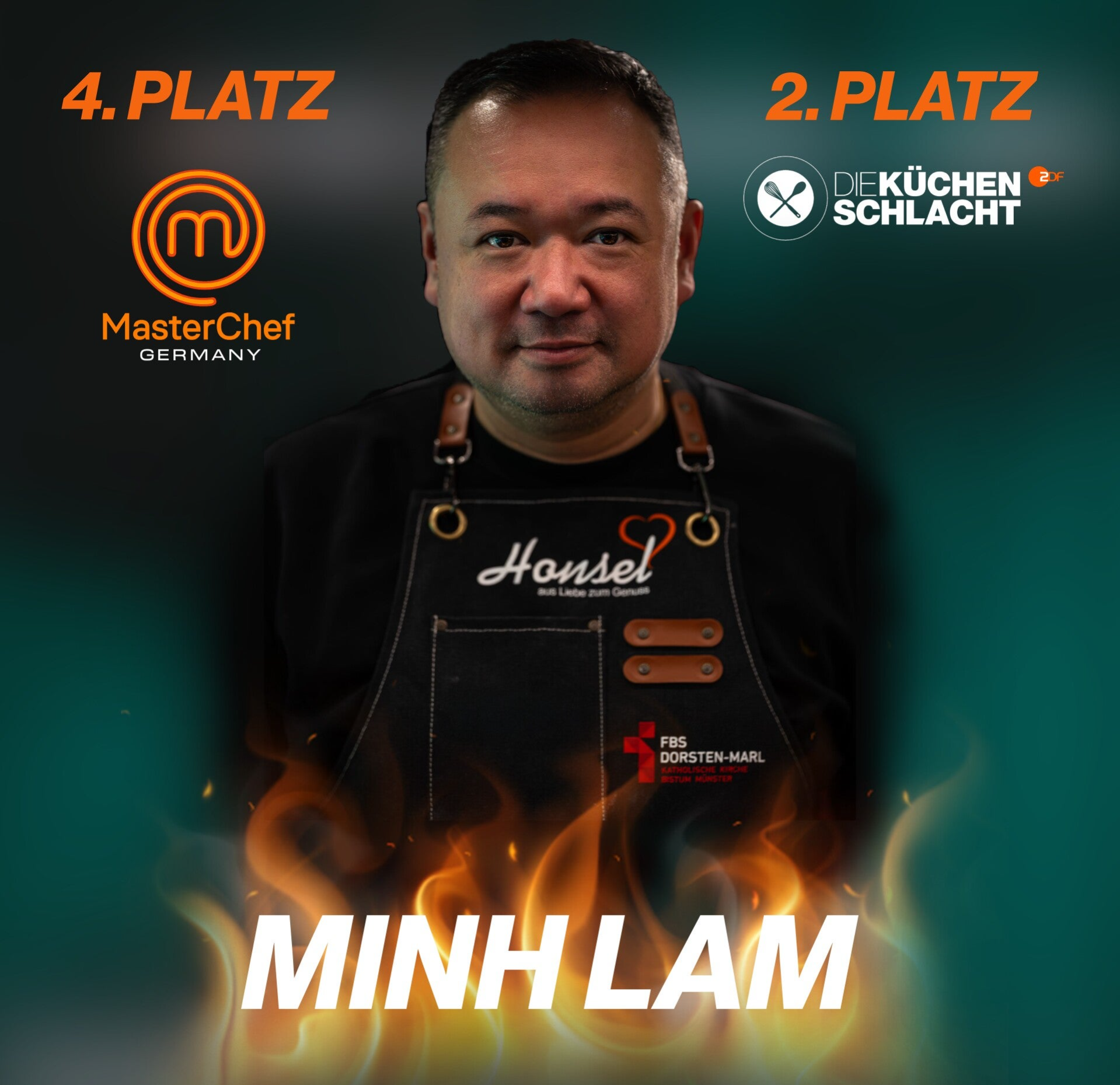 Minh Lam (MasterChef 4. Platz & Küchenschlacht 2. Platz) in Honsel-Schürze vor Flammenhintergrund.