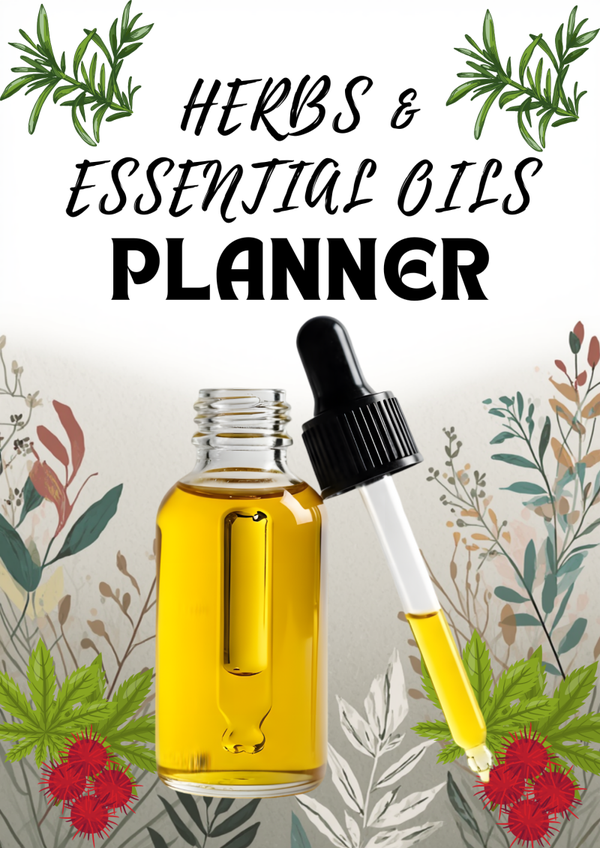 Herbs & Essential Oils Planner