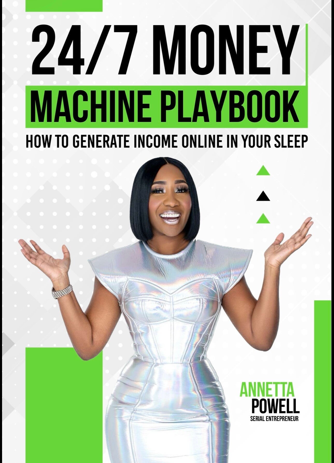 24/7 Money Machine Playbook