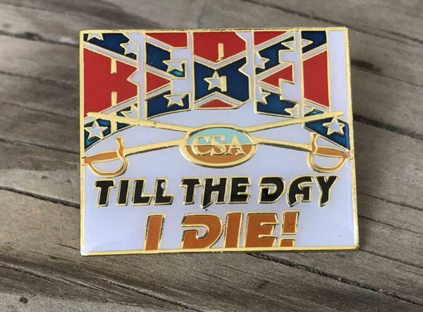 pin - rebel till the day i die