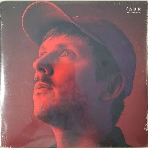 Taur - Half Somewhere