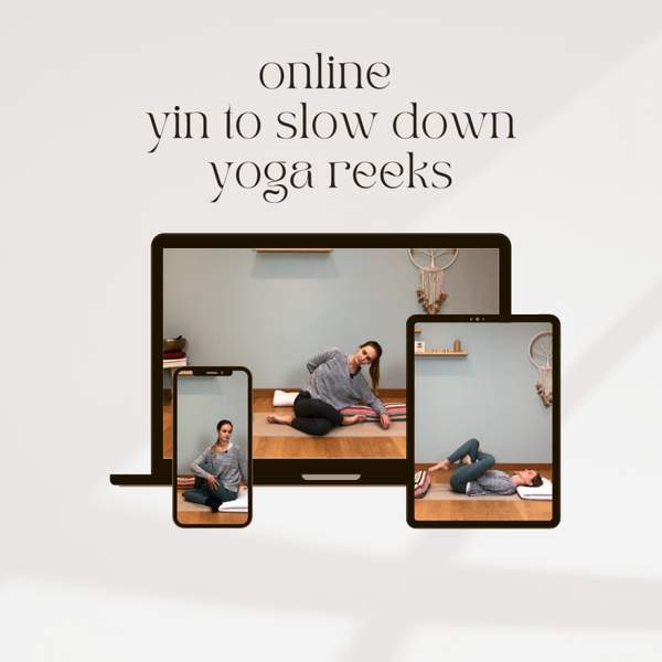 Yin to Slow Down yogareeks (online)