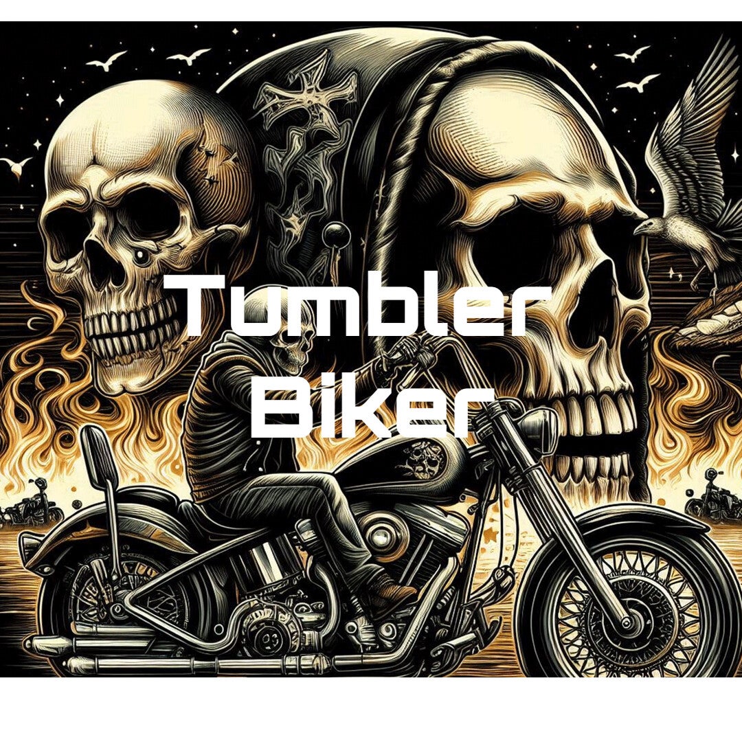 Tumbler Biker