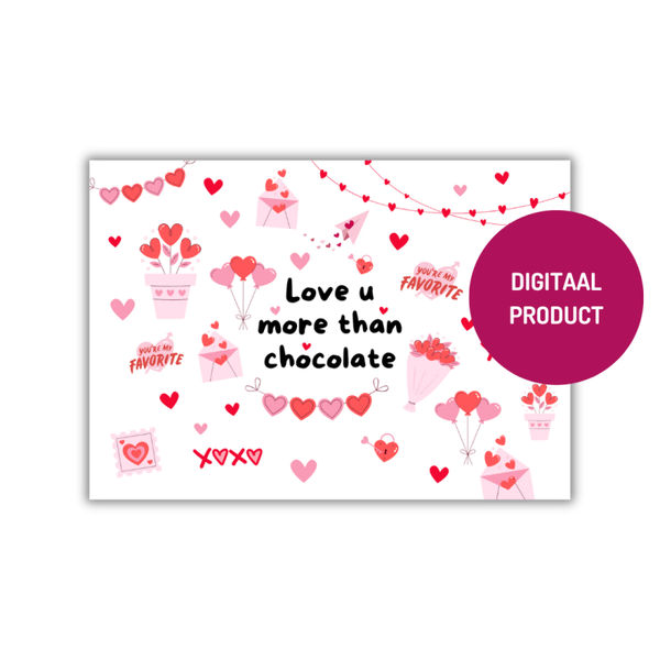 Chocolade wikkel | Love u more than chocolate (gekleurd) - Printable