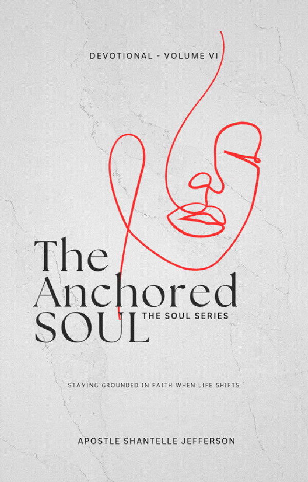 The Anchored Soul - Volume VI