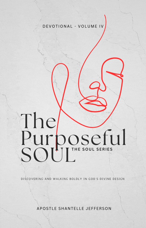The Purposeful Soul - Volume IV