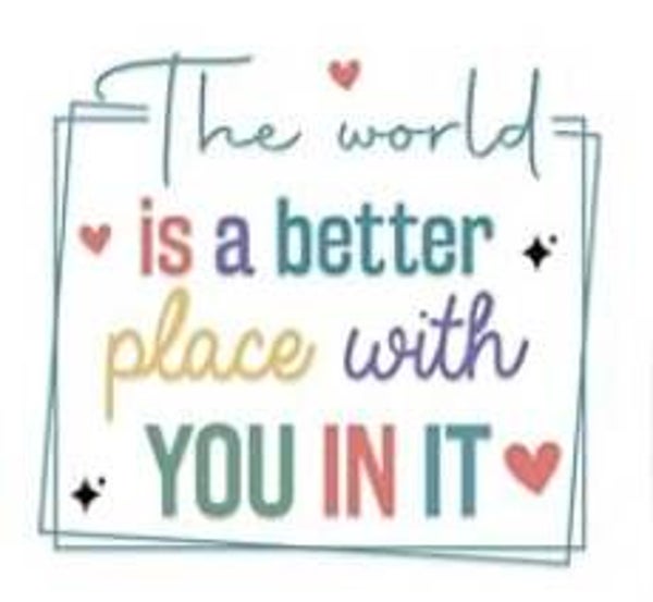 Inspirational/Mental Health Half - Wrap Coffee Mug (The world is a better)