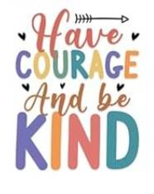 Inspirational/Mental Health Half - Wrap Coffee Mug (Have courage and be kind)