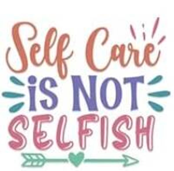 Inspirational/Mental Health Half - Wrap Libby Glass (Self Care is not selfish)