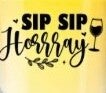 Shot Glass (Sip Sip Horray)