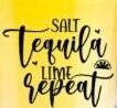 Shot Glass (Salt Tequila Lime Repeat)