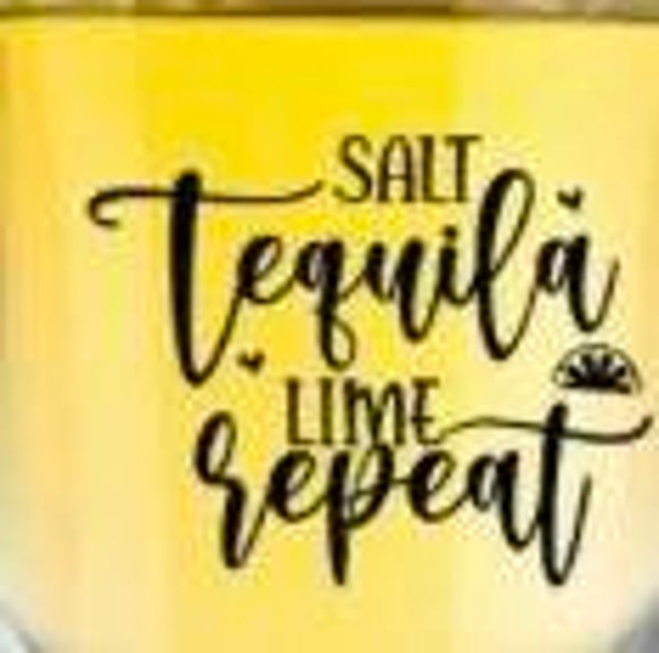 Shot Glass (Salt Tequila Lime Repeat)