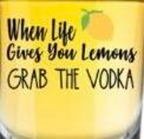 Shot Glass (When Life Gives You Lemons)