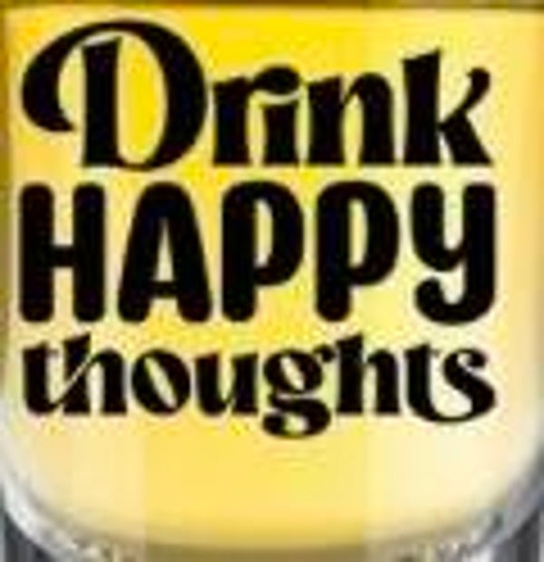 Shot Glass (Drink Happy Thoughts)