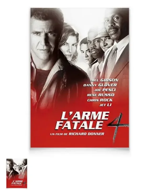 L'arme Fatale 4 / Affiche Cinéma Originale 29,7 cm x 42 cm . Richard Donner - Mel Gibson - Danny Glover