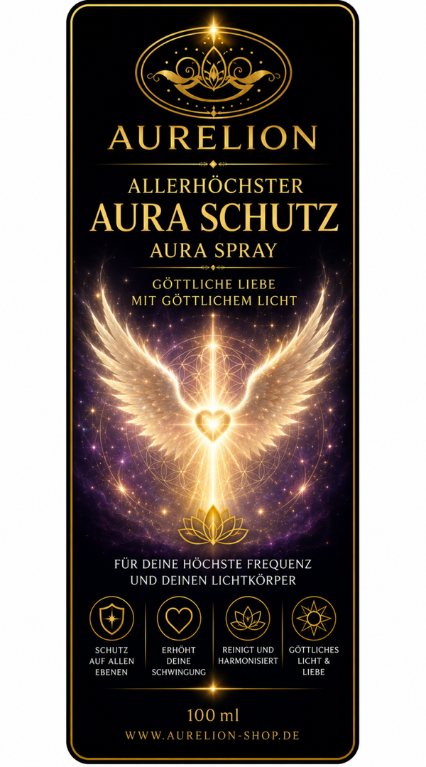 AURELION – Allerhöchster Aura Schutz  Aura Spray – Göttliches Licht mit göttlicher Liebe