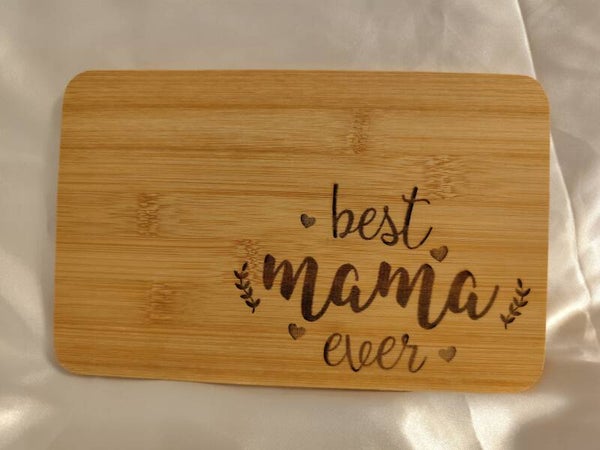 Best Mama Ever Schneidebrett