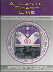 Atlantic Coast Line Railroad (ACL) / RAILROADS | Trains and Railroads