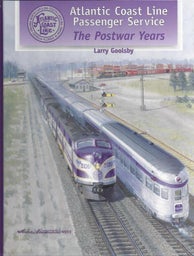 Atlantic Coast Line Railroad (ACL) / RAILROADS | Trains and Railroads