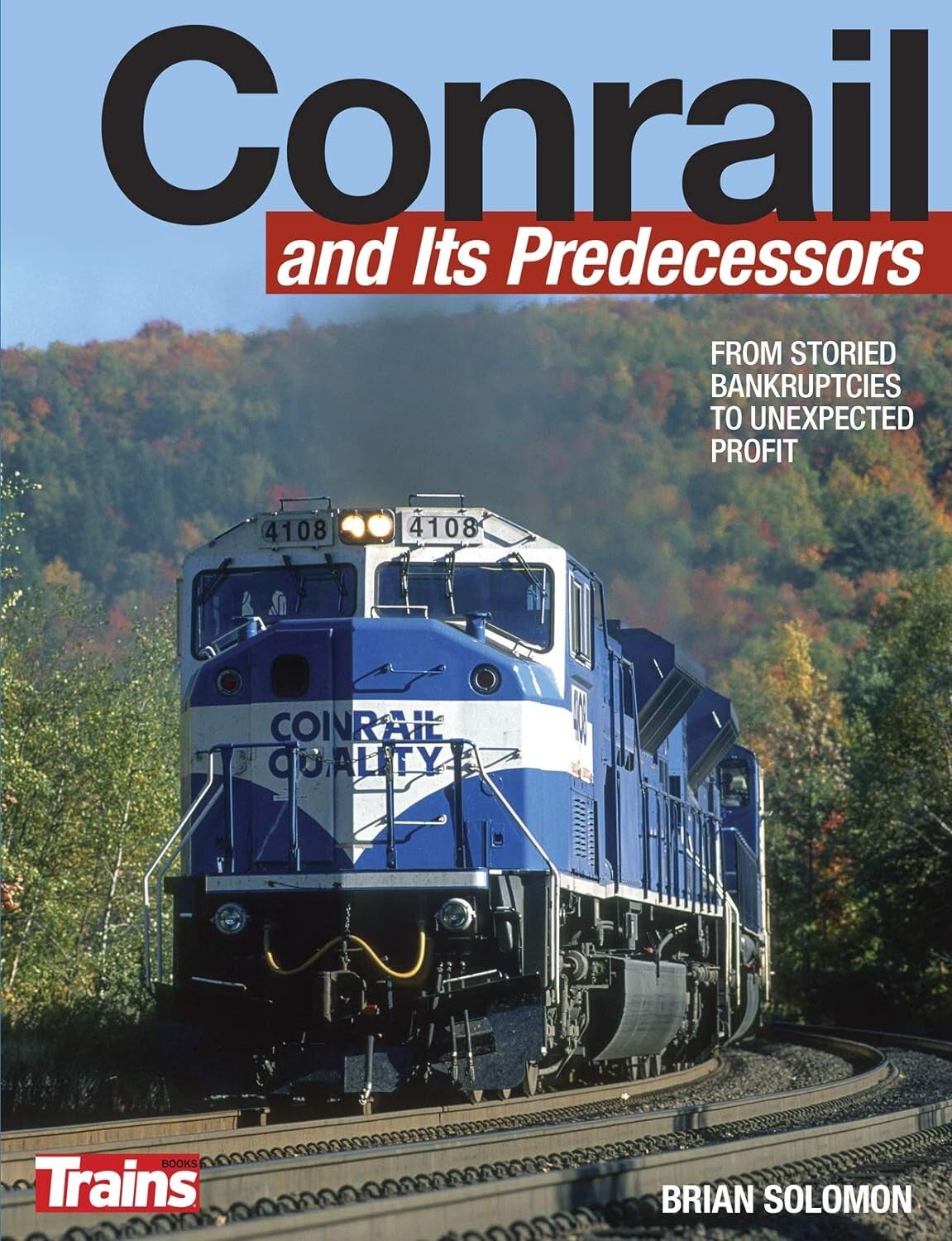 Conrail | Trains and Railroads