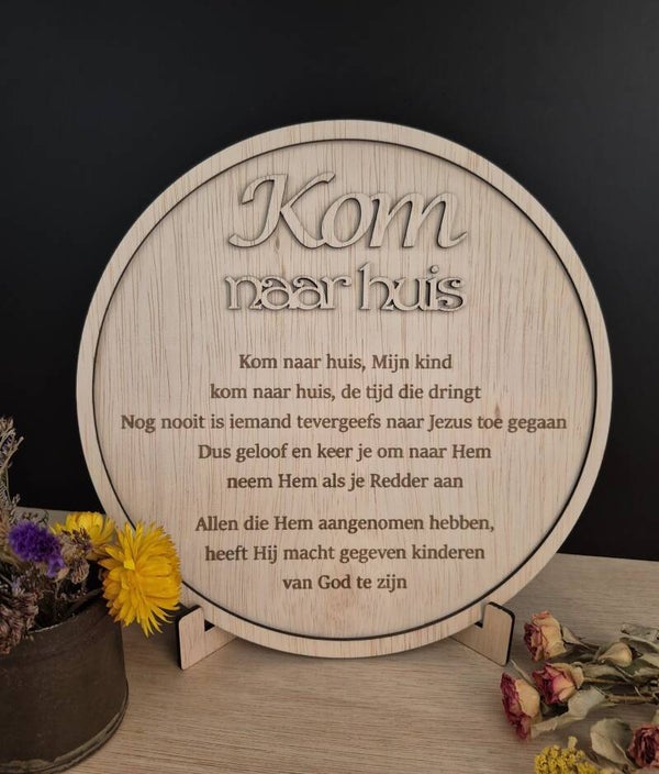 Tekstbord "Kom naar huis" - rond groot