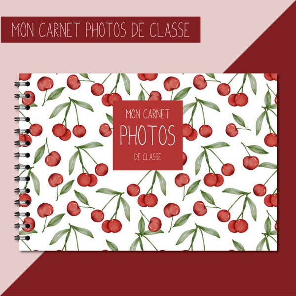 Carnet photos de classe _ Cerise