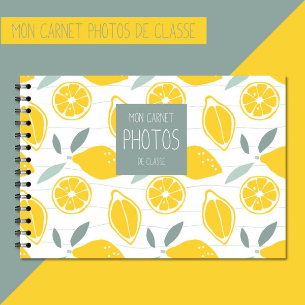 Carnet photos de classe _ Citron