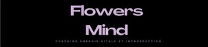 Flowers Mind - Ophélie Dercq
